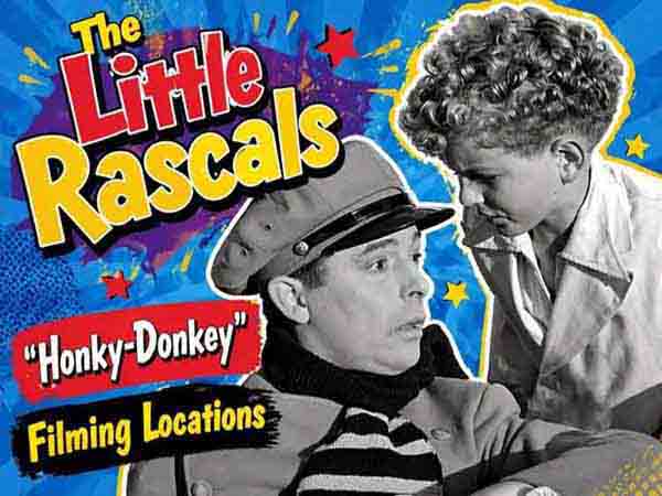Our Gang / The Little Rascals filming locations from the movie Honky-Donkey.