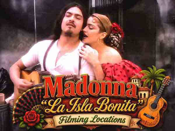Filming location from the music video for the song La Isla Bonita by Madonna.