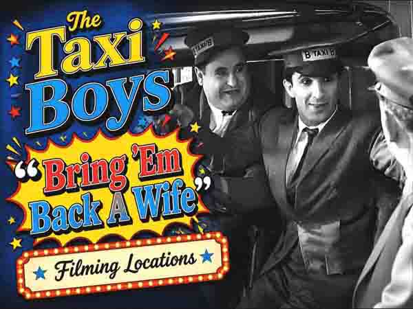 Title card from the movie Bring 'Em Back A Wife from The Taxi Boys series.